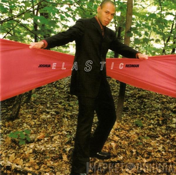 Joshua Redman  - Elastic