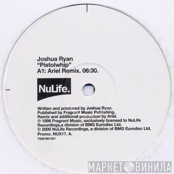 Joshua Ryan - Pistolwhip