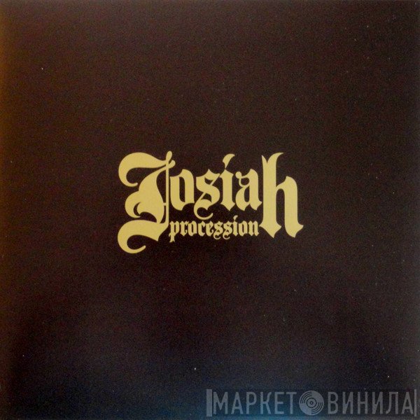 Josiah   - Procession