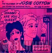 Josie Cotton - Johnny Are You Queer?