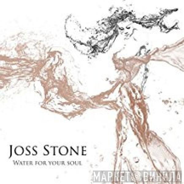 Joss Stone - Water For Your Soul