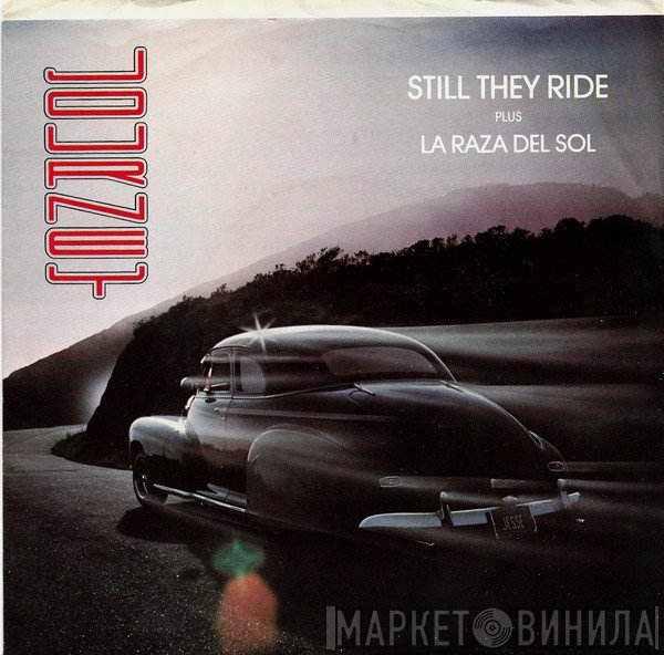 Journey  - Still They Ride / La Raza Del Sol