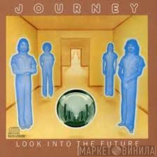 Journey  - Look Into The Future