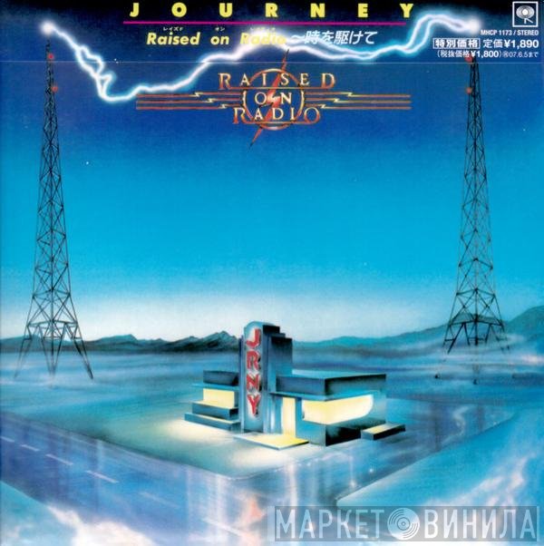 Journey  - Raised On Radio