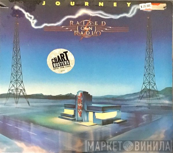 Journey  - Raised On Radio