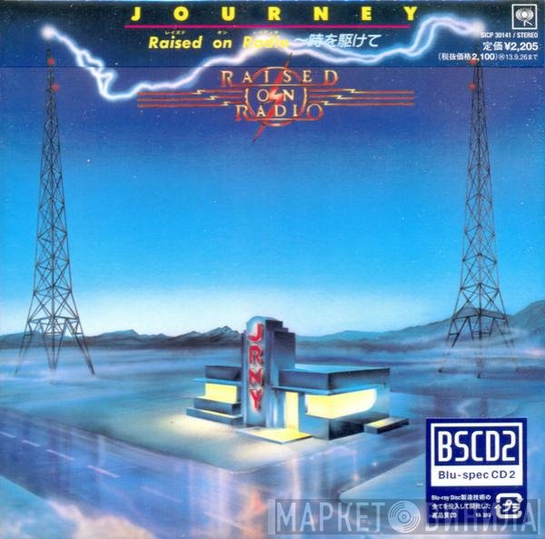 Journey  - Raised On Radio