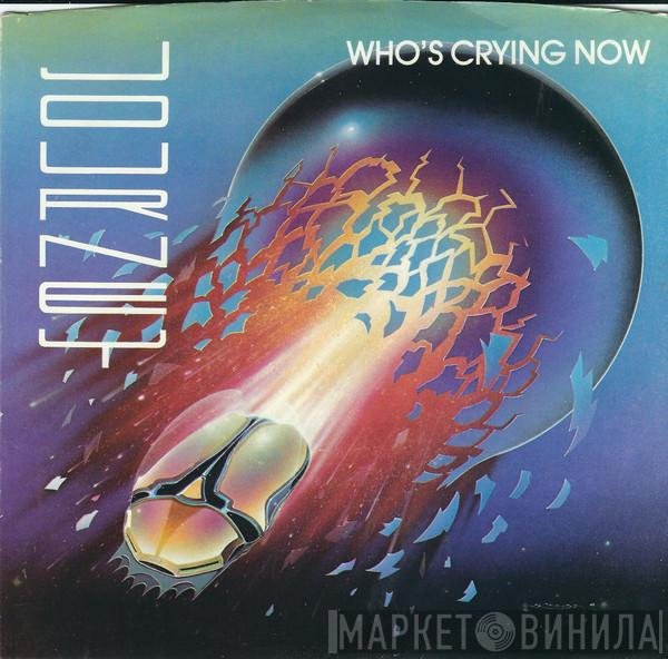 Journey  - Who's Crying Now