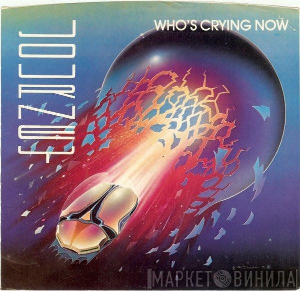 Journey  - Who's Crying Now