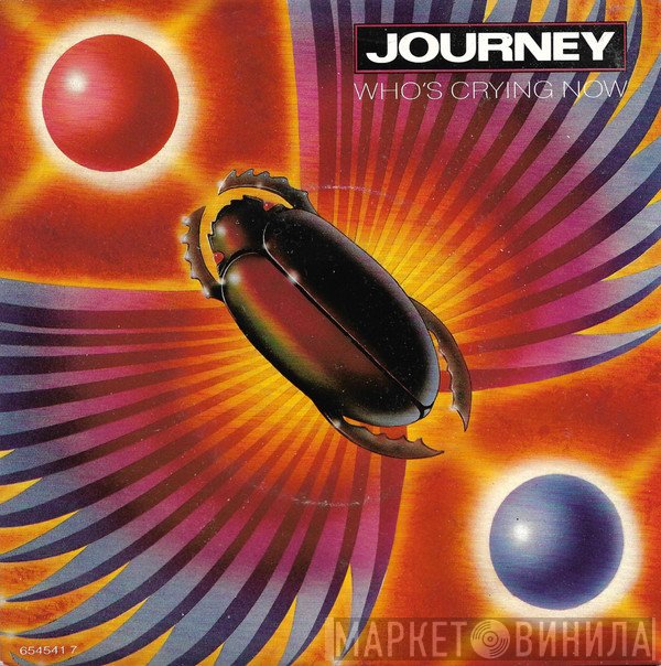 Journey - Who's Crying Now