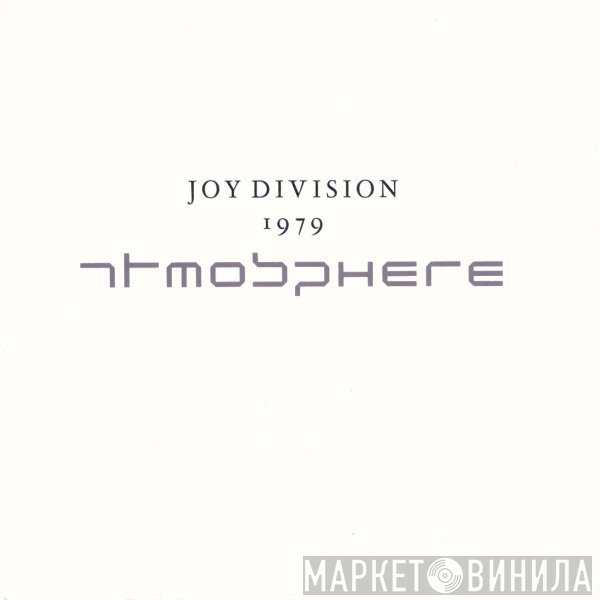 Joy Division - Atmosphere