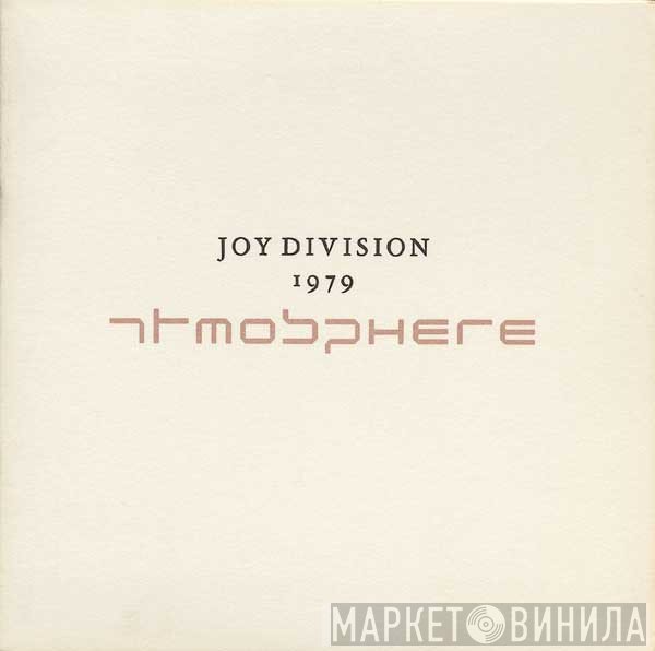 Joy Division  - Atmosphere