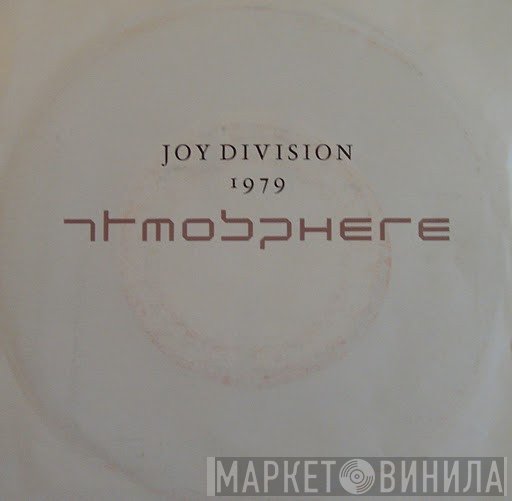 Joy Division  - Atmosphere