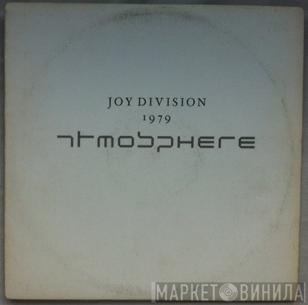 Joy Division  - Atmosphere