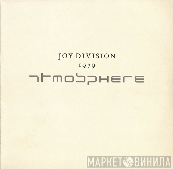 Joy Division  - Atmosphere