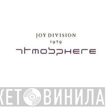 Joy Division  - Atmosphere