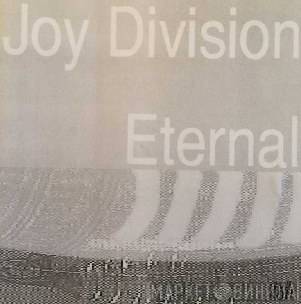 Joy Division  - Eternal