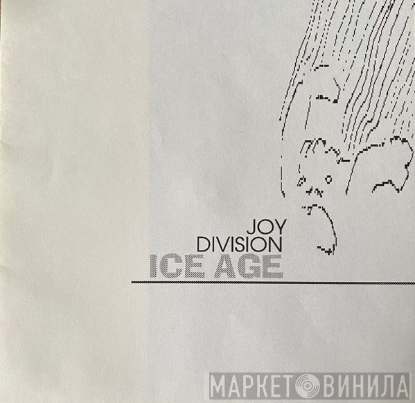 Joy Division  - Ice Age