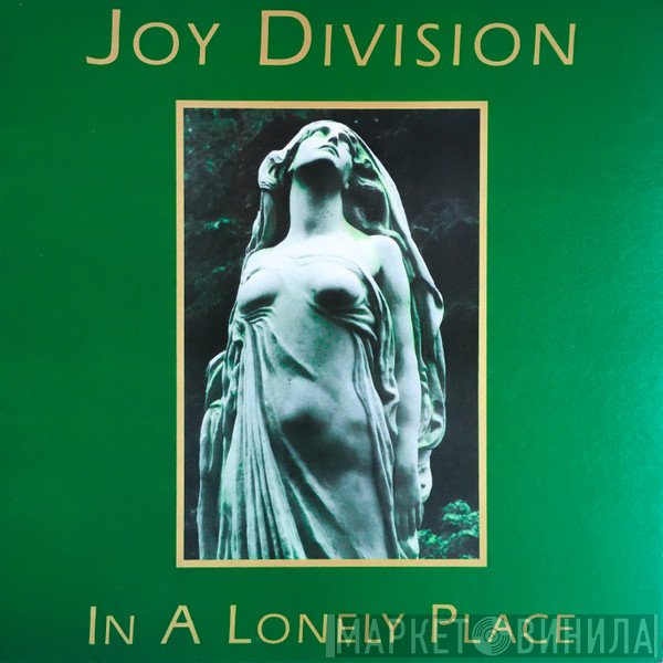 Joy Division - In A Lonely Place