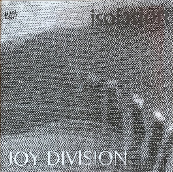 Joy Division  - Isolation