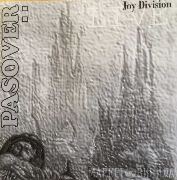 Joy Division  - Passover