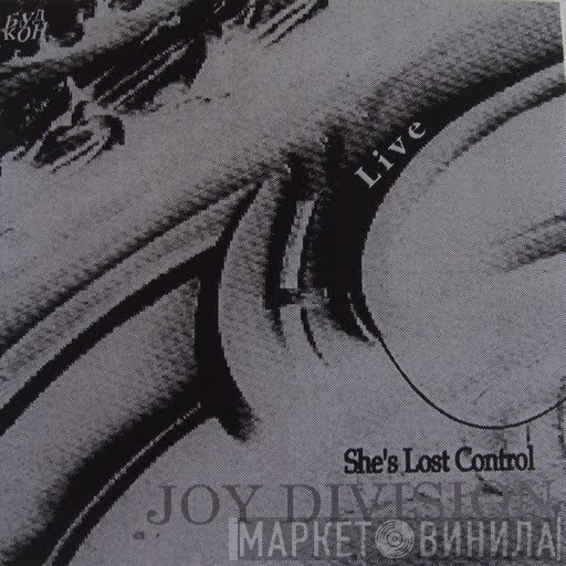 Joy Division  - She's Lost Control