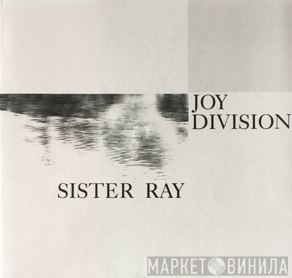 Joy Division  - Sister Ray