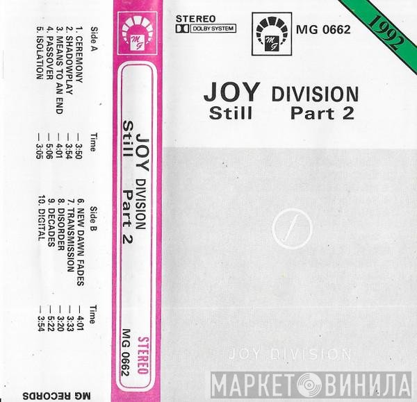 Joy Division  - Still Part 2