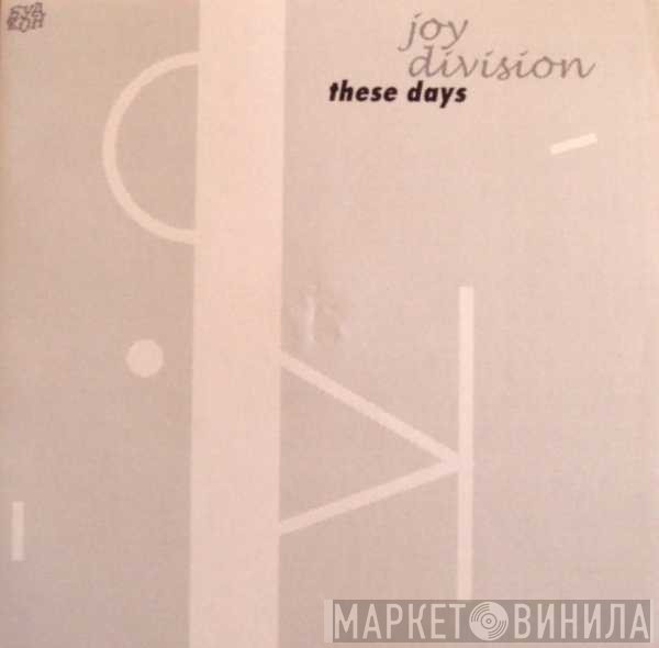 Joy Division  - These Days