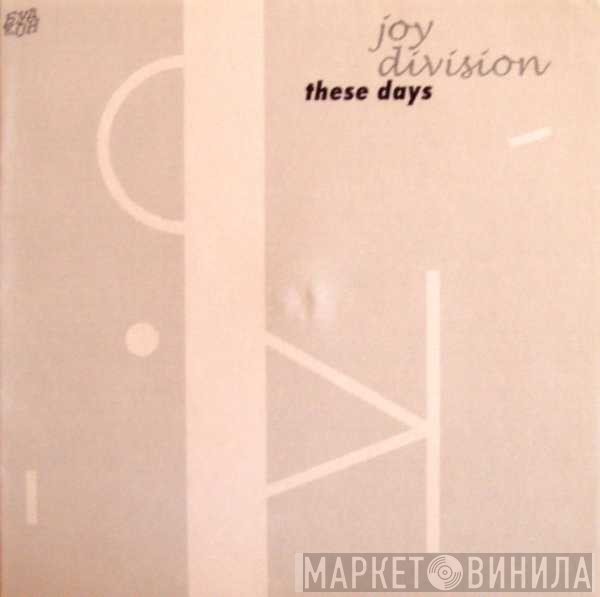 Joy Division  - These Days