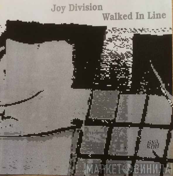 Joy Division  - Walked In Line