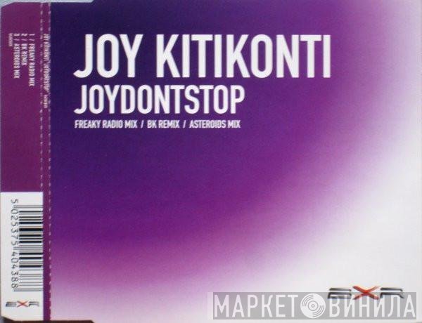 Joy Kitikonti  - Joydontstop