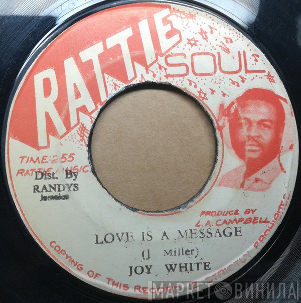 Joy White - Love Is A Message