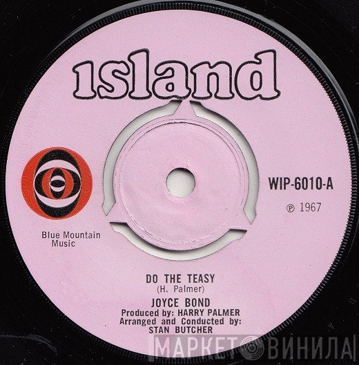 Joyce Bond - Do The Teasy / Sugar