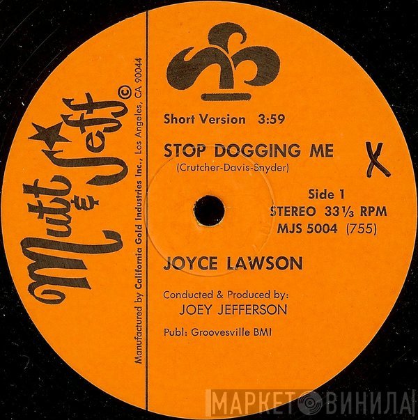 Joyce Lawson  - Stop Dogging Me