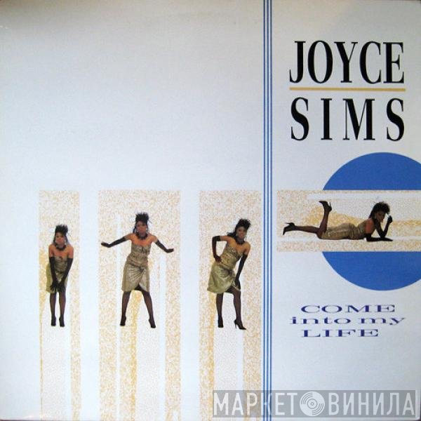 Joyce Sims - Come Into My Life