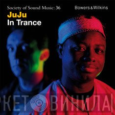 JuJu   - In Trance