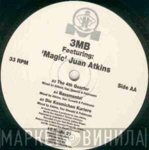 Juan Atkins, 3MB - 3MB Feat. Magic Juan Atkins E.P.