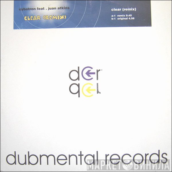 Juan Atkins, Cybotron - Clear (Remix)