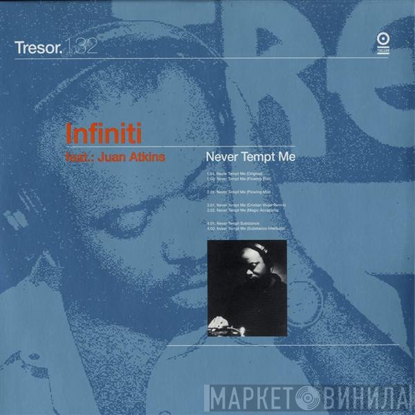 Juan Atkins, Infiniti - Never Tempt Me
