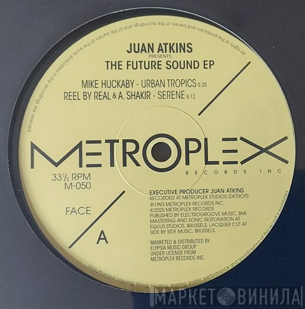  - Juan Atkins Presents The Future EP