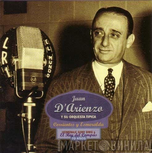 Juan D'Arienzo Y Su Orquesta Típica - Corrientes Y Esmeralda 1944-1949