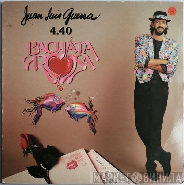 Juan Luis Guerra 4.40  - Bachata Rosa