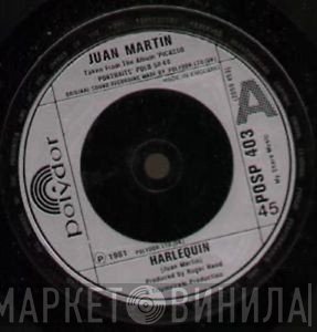 Juan Martin - Harlequin / Three Musicians
