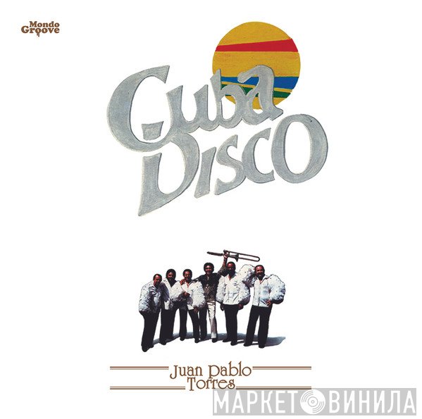 Juan Pablo Torres  - Cuba Disco