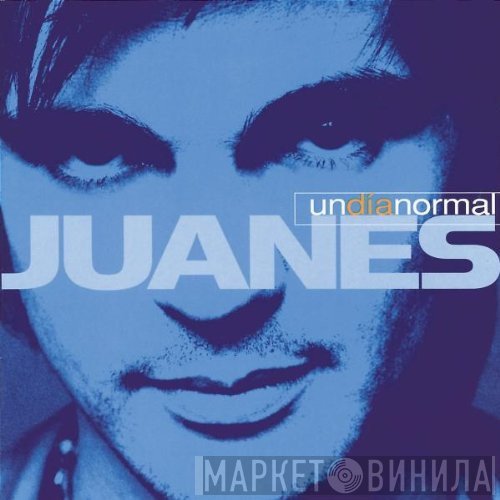 Juanes  - Un Día Normal