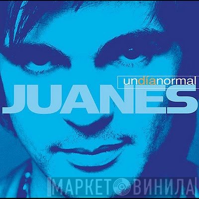 Juanes  - Un Dia Normal