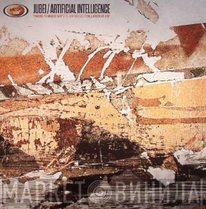 Jubei  / Artificial Intelligence  - These Things VIP / Dillirious VIP