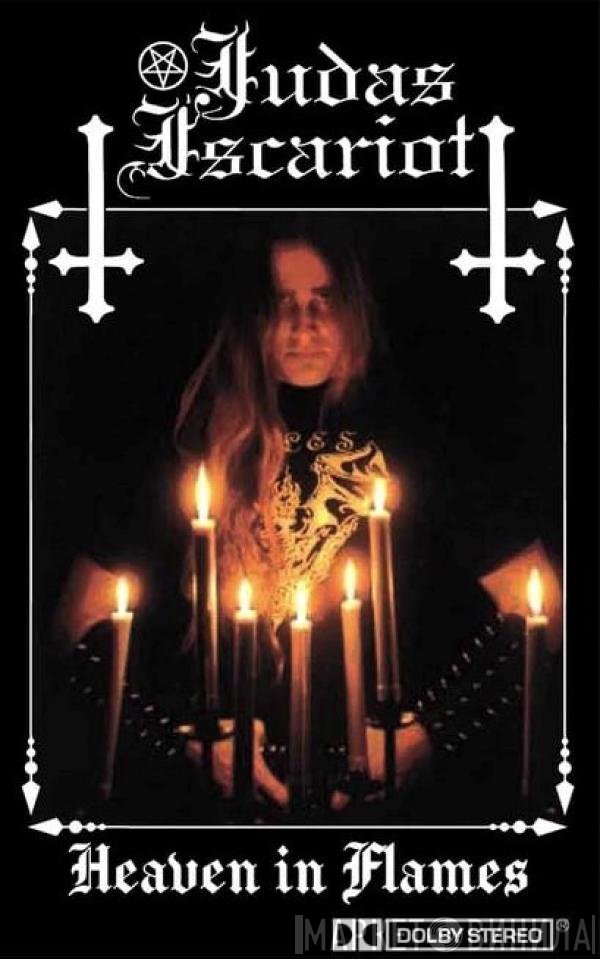 Judas Iscariot  - Heaven In Flames