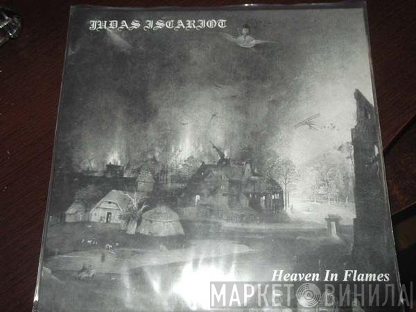 Judas Iscariot  - Heaven In Flames