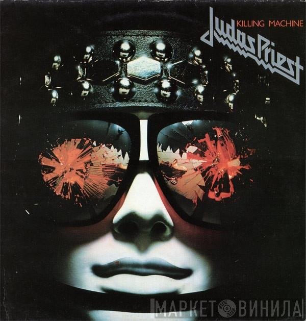 Judas Priest  - Killing Machine